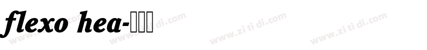 flexo hea字体转换